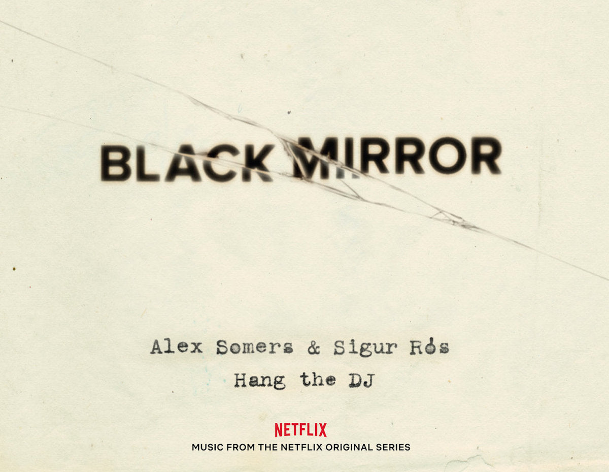 Alex Somers & Sigur Rós - Black Mirror: Hang the DJ (Music from the Original TV Series) CD